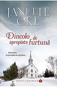 Dincolo De Apropiata Furtuna [Paperback] Janette Oke