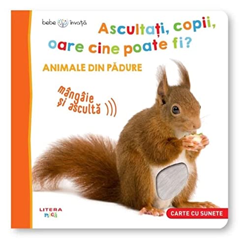 Bebe Invata. Ascultati, Copii, Oare Cine Poate Fi? Animale Din Padure - Pet Shop Luna