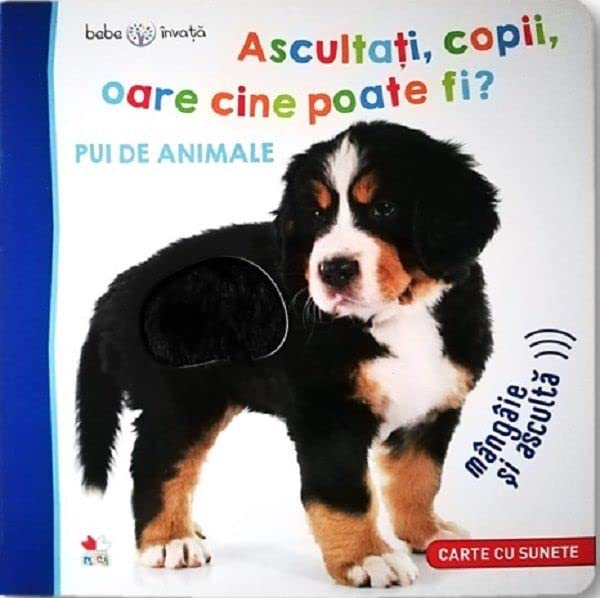 Bebe Invata. Ascultati, Copii, Oare Cine Poate Fi? Pui De Animale - Pet Shop Luna